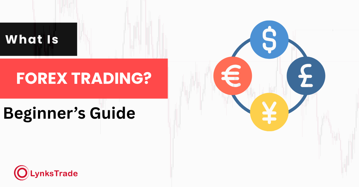 What is forex trading